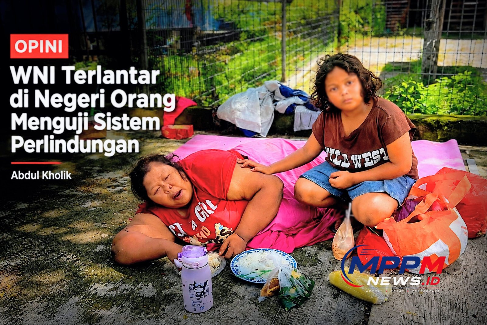 Ina Marisa bersama anaknya saat ditemukan hidup terlantar di kawasan Setapak Kuala Lumpur Malaysia
